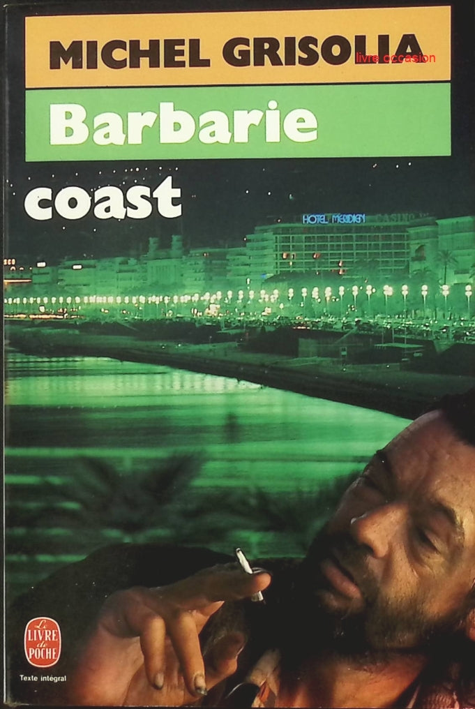 Barbarie coast - Michel Grisolia - Livre