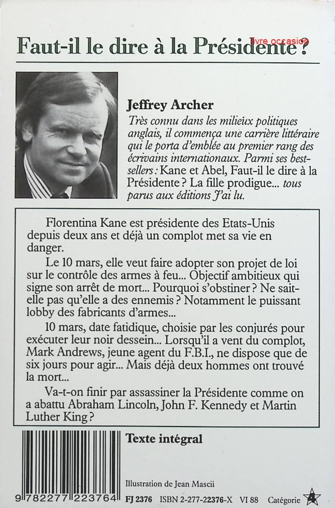 Faut-il le dire à la Présidente ? - Jeffrey Archer - livre