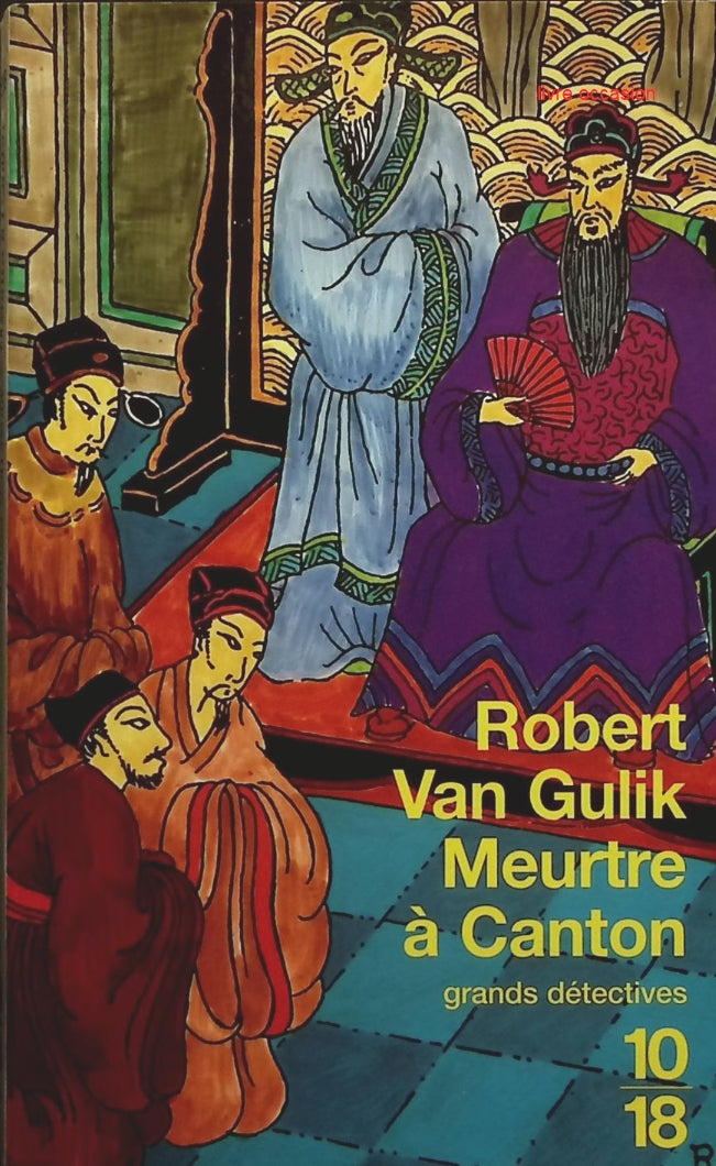 Meurtre à Canton - Robert Van Gulik - livre