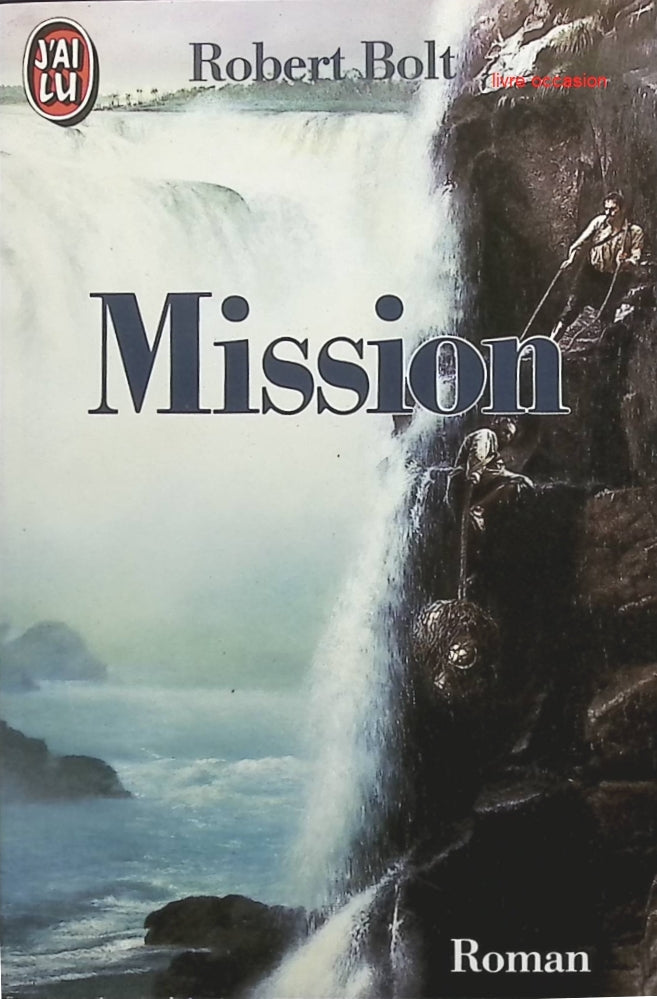 La mission - Robert Bolt - livre