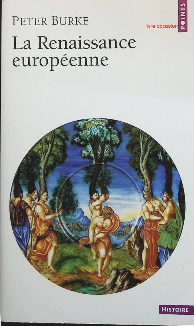 La Renaissance européenne - Peter Burke - livre
