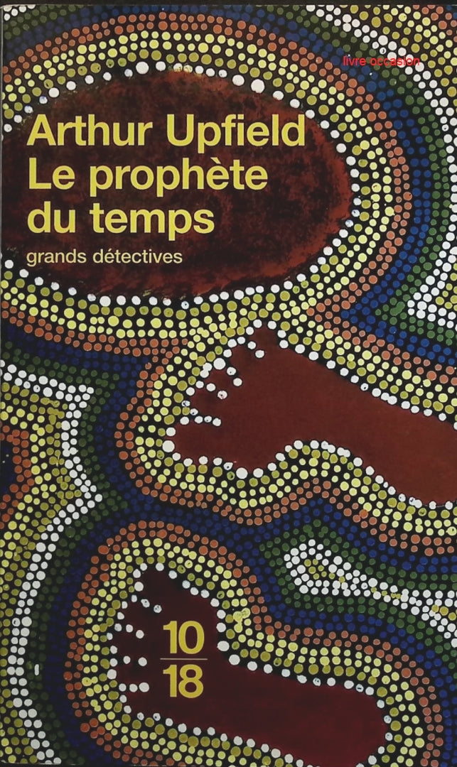 Le Prophète du temps - Arthur Upfield - livre