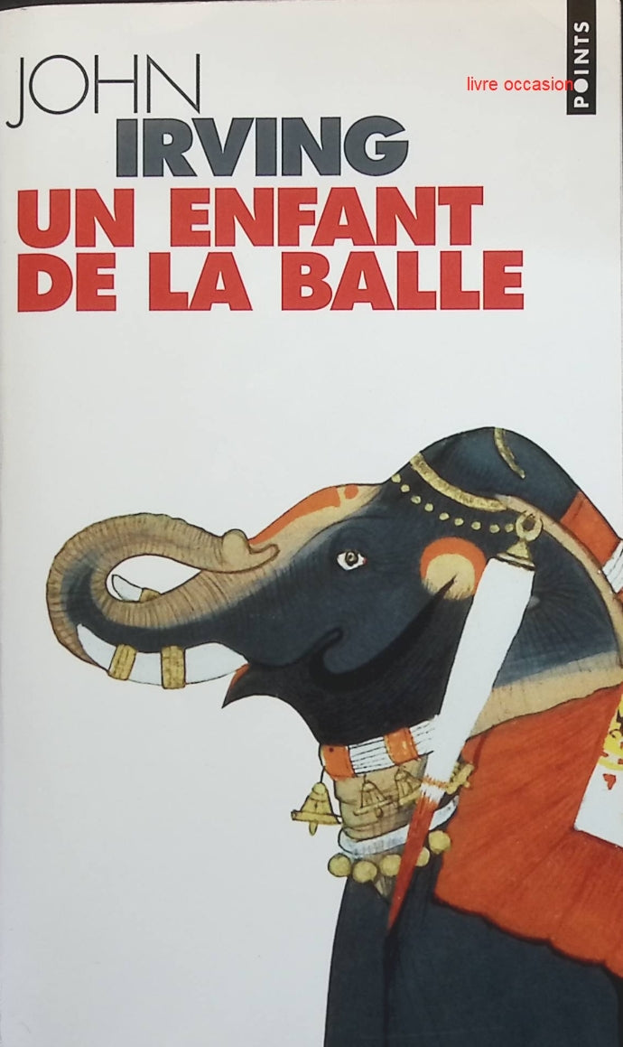 Un enfant de la balle - John Irving - livre