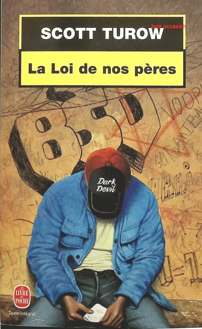 La loi de nos pères - Scott Turow - livre