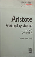 La Métaphysique - Tome 2 Livres H-N - Aristote - livre
