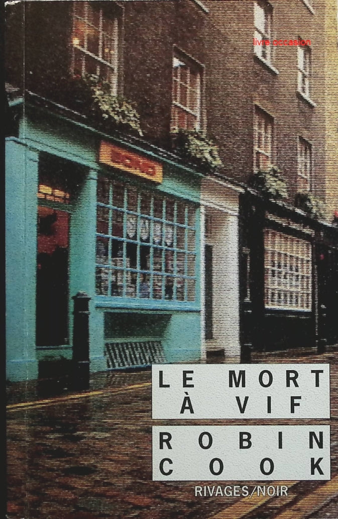 Le mort à vif - Robin Cook - livre