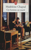 Cet homme est marié - Madeleine Chapsal - livre