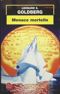Menace mortelle - Leonard S. Goldberg - livre