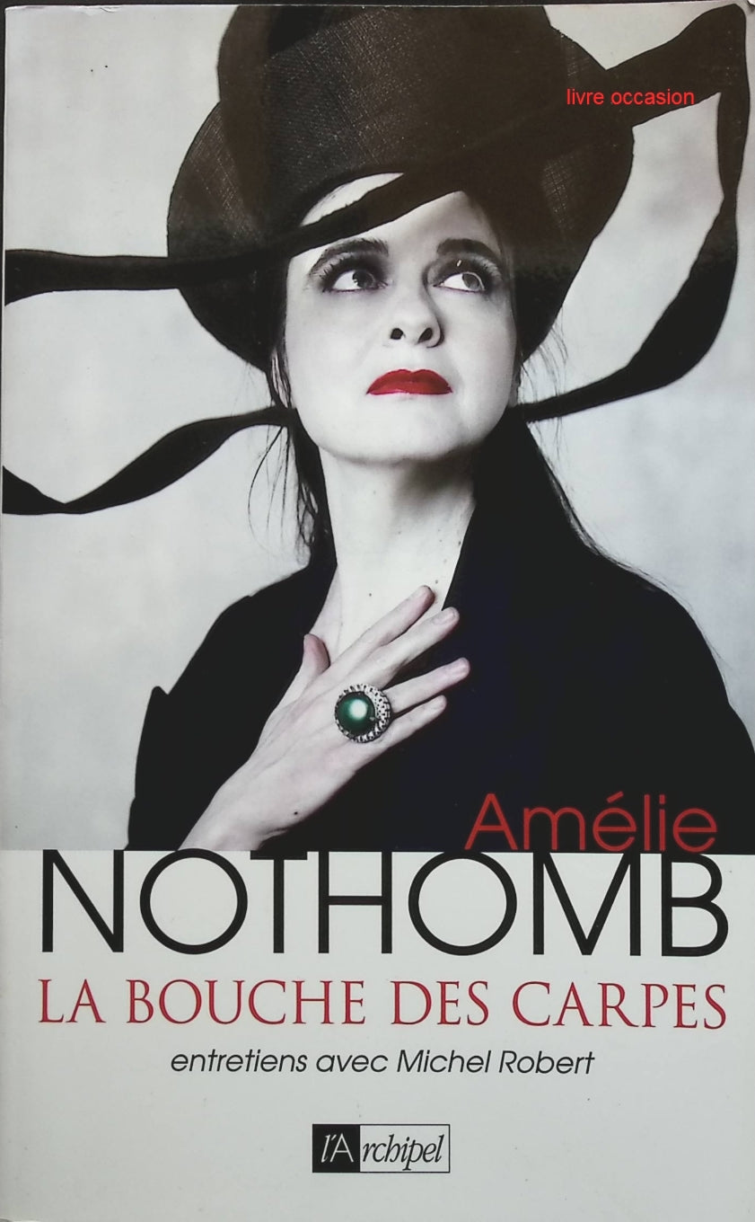 La bouche des carpes - Amélie Nothomb - livre