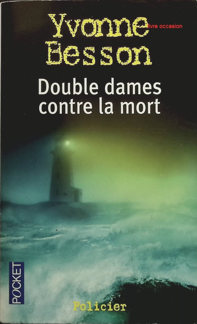 Double dames contre la mort - Yvonne Besson - livre