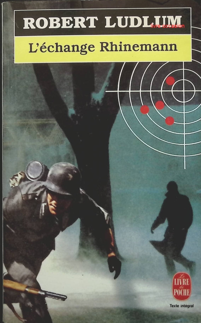 L'échange Rhinemann - Robert Ludlum - livre