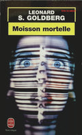 Moisson mortelle - Leonard S. Goldberg - livre