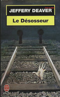 Le Désosseur - Jeffery Deaver - livre