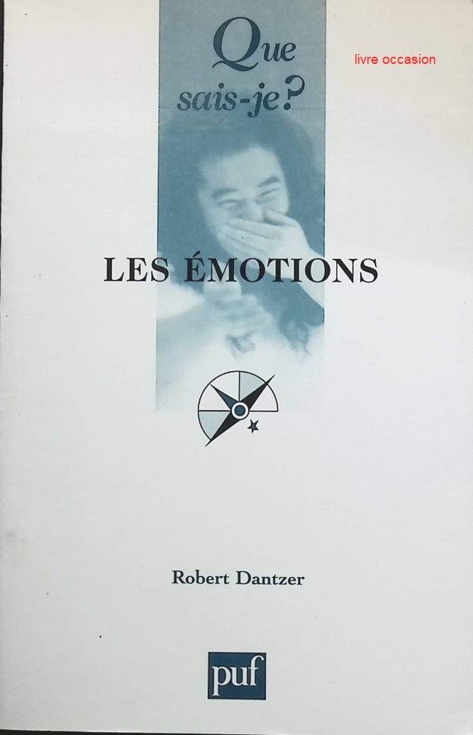 Les émotions - Robert Dantzer - livre