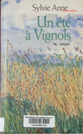 Un été à Vignols - Sylvie Anne - Livre