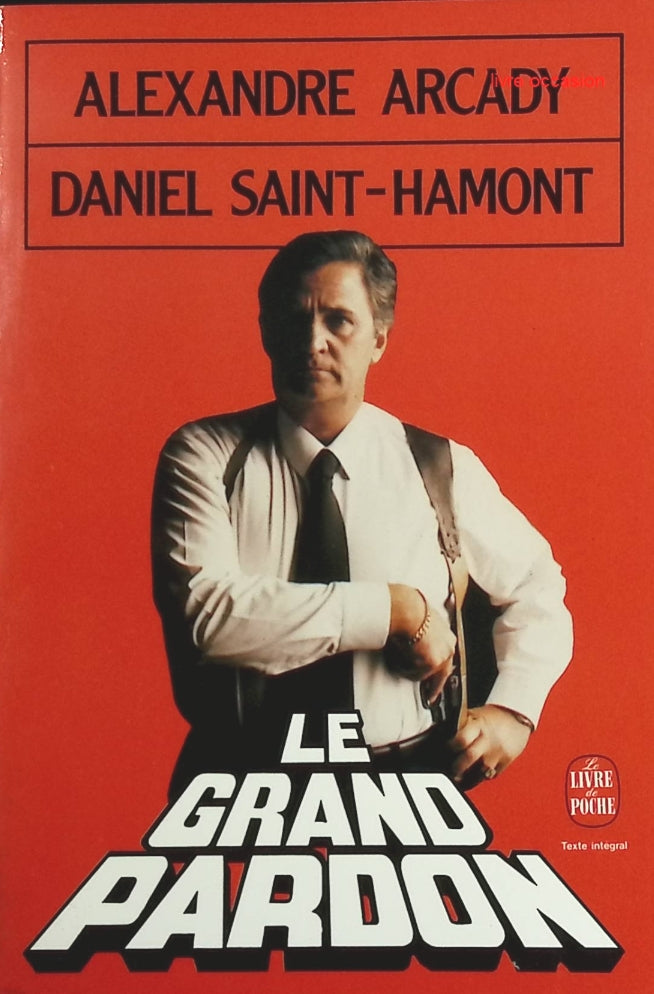 Le grand pardon - Daniel Saint-Hamont - Livre