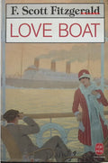 Love boat - Francis Scott Fitzgerald - livre
