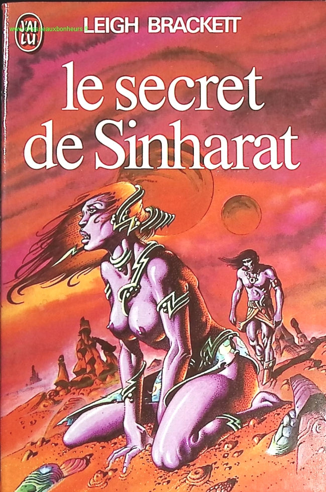 Le secret de Sinharat - Leigh Brackett - livre