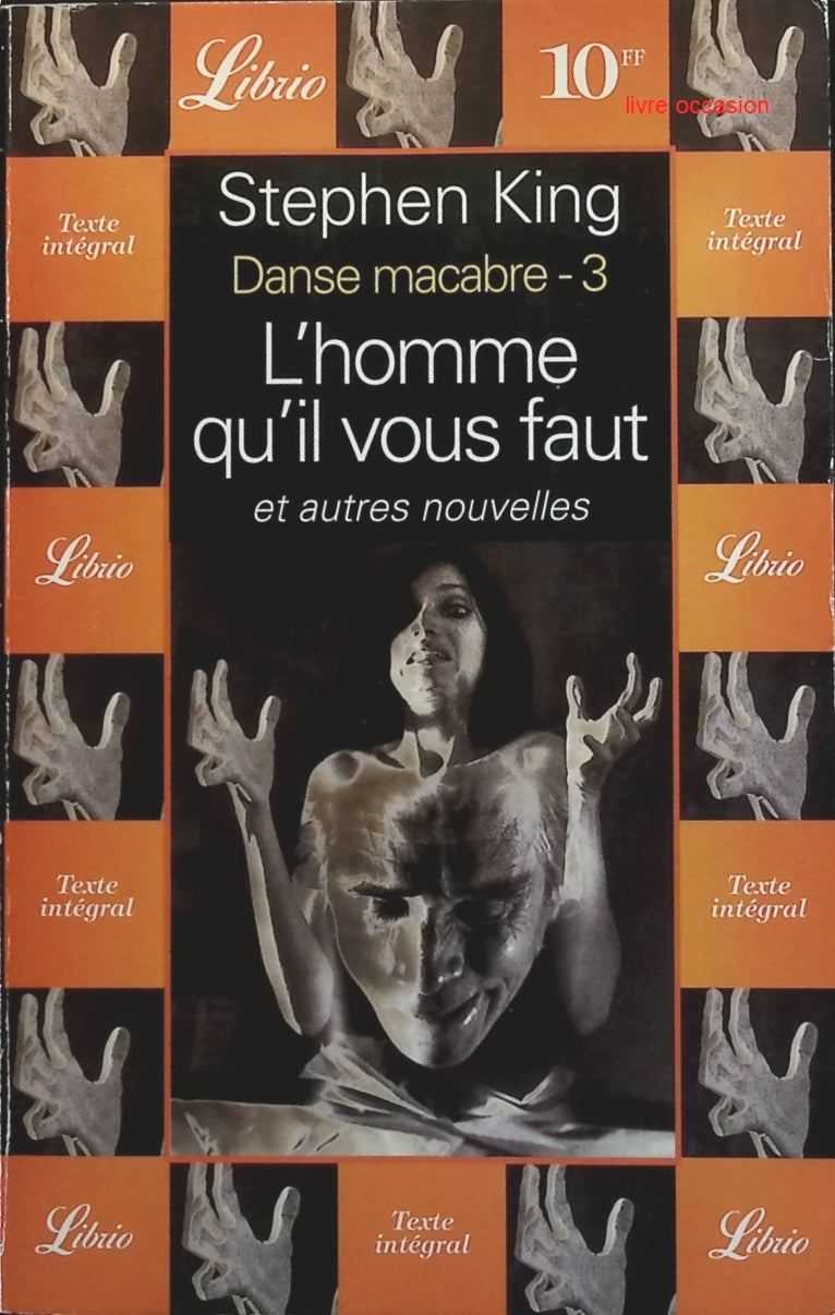 Danse macabre, tome 3 - L'Homme Qu'Il Vous Faut - Stephen King - livre