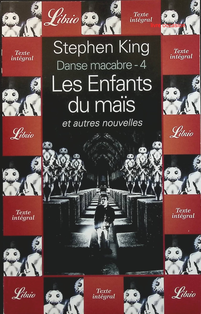 Danse macabre, tome 4 - Les enfants du maïs - Stephen King - livre