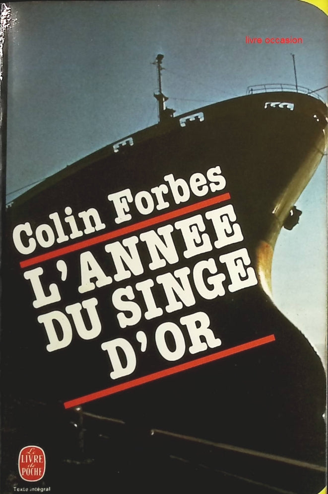 L'année du singe d'or - Colin Forbes - Livre