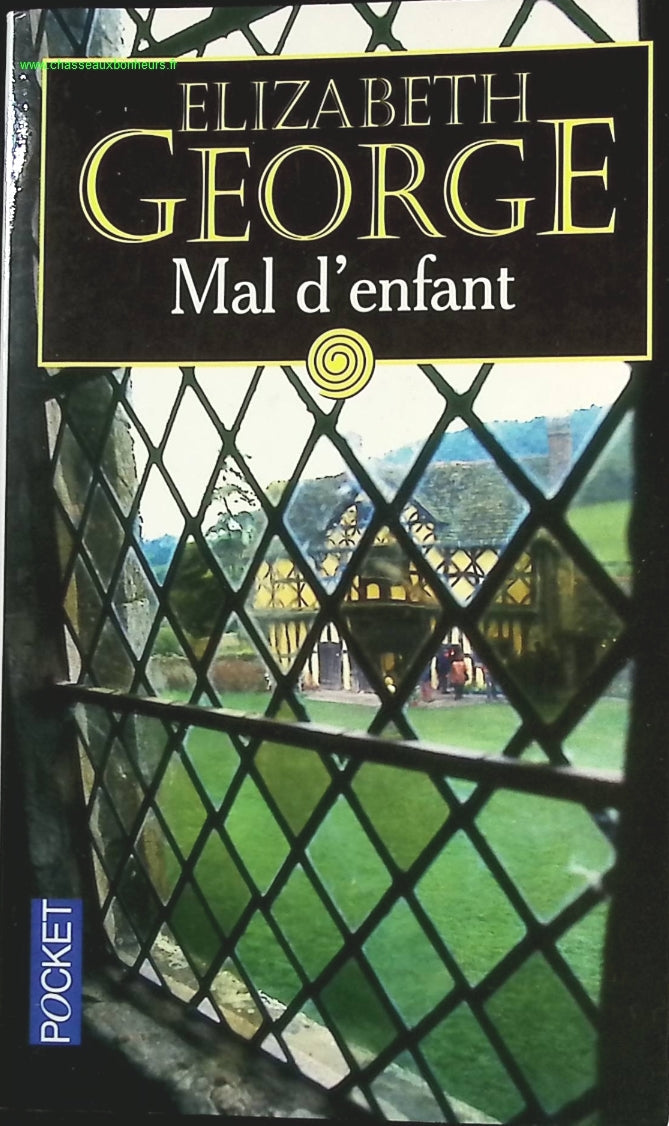 Mal d'enfant - Elizabeth George - livre