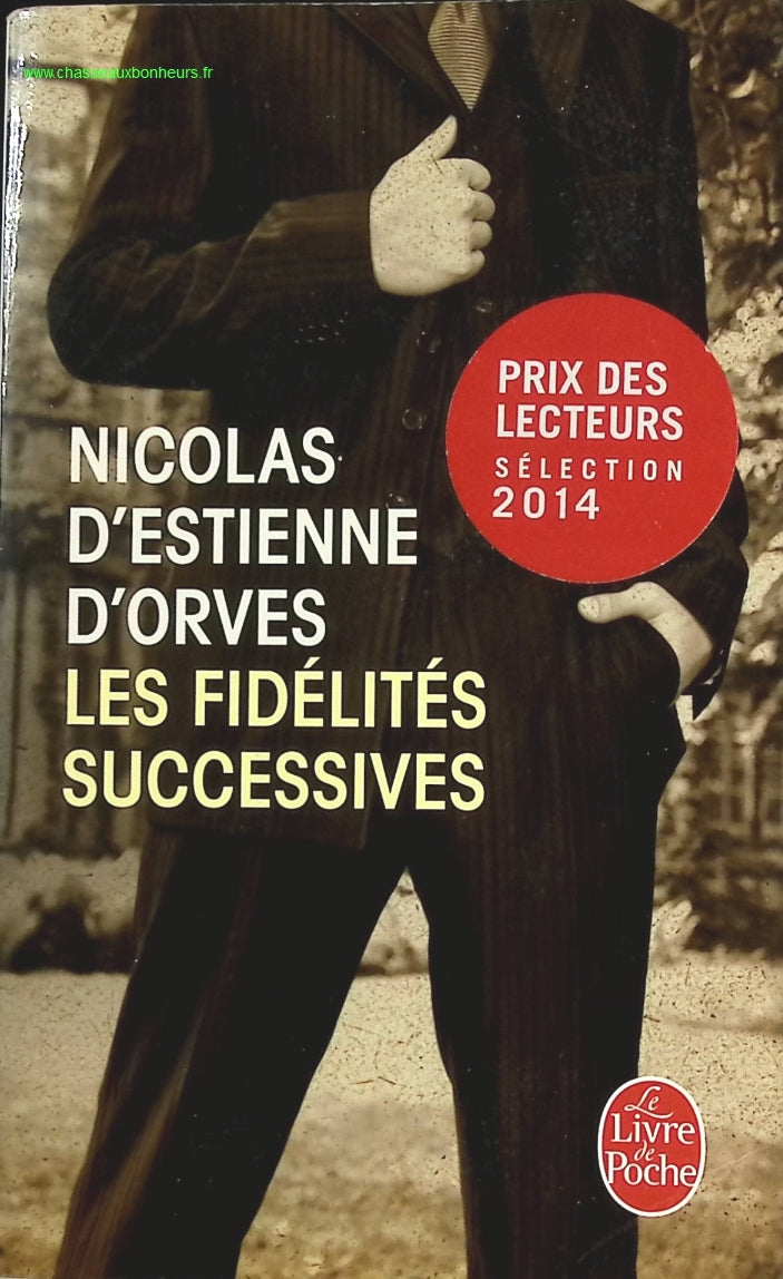 Les Fidélités successives - Nicolas d' Estienne d'Orves - livre