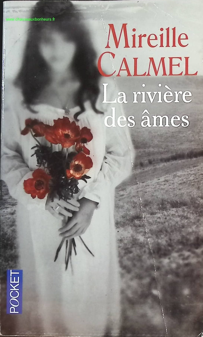 La rivière des âmes - Mireille Calmel - livre