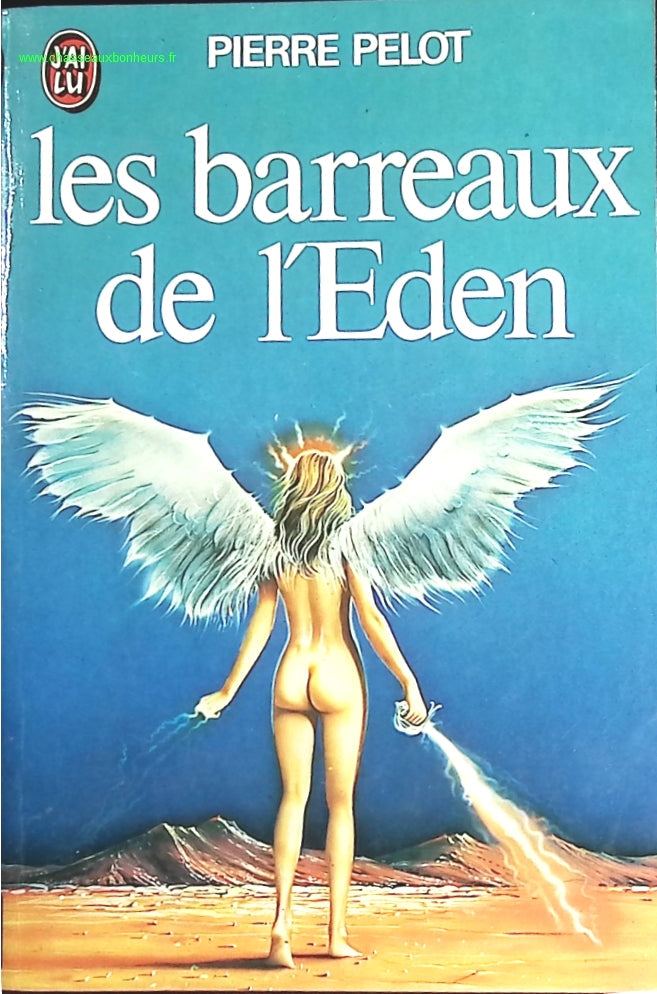 Les barreaux de l'Eden - Pierre Pelot - livre