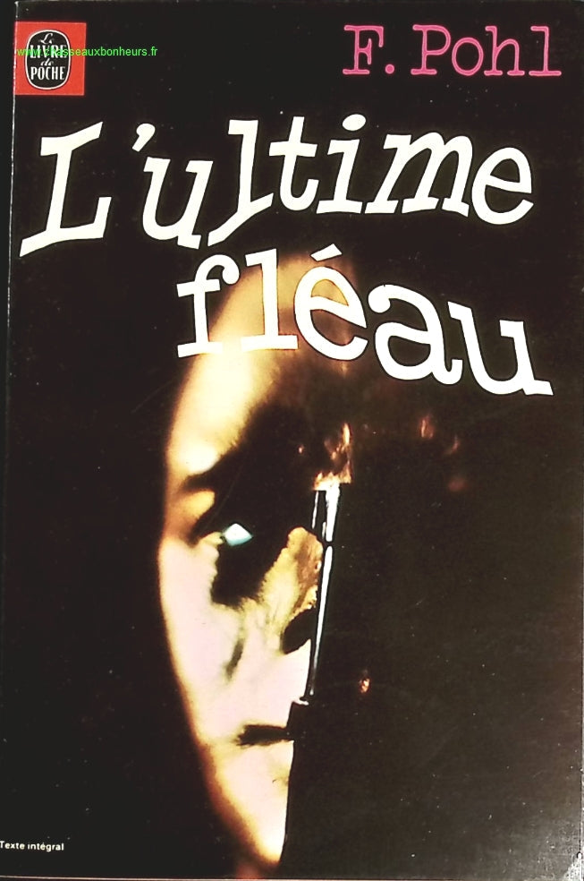 L'ultime fléau - Frederik Pohl - livre