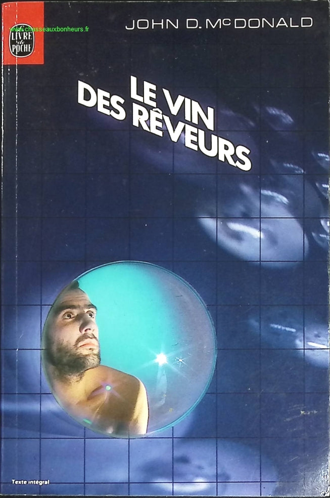Le vin des rêveurs - John D. MacDonald - livre
