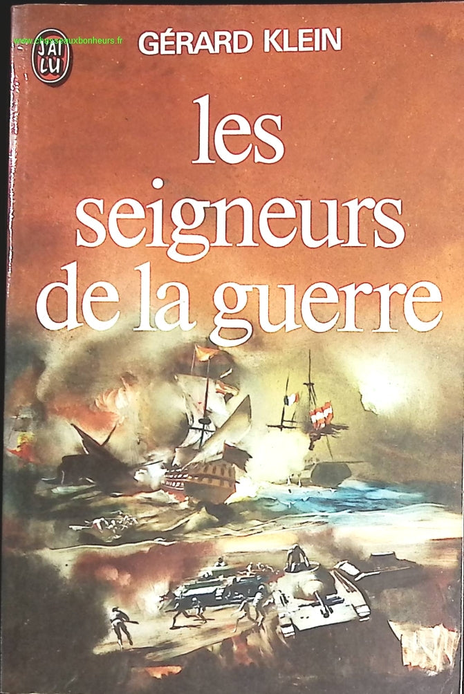 Les seigneurs de la guerre - Gérard Klein - livre
