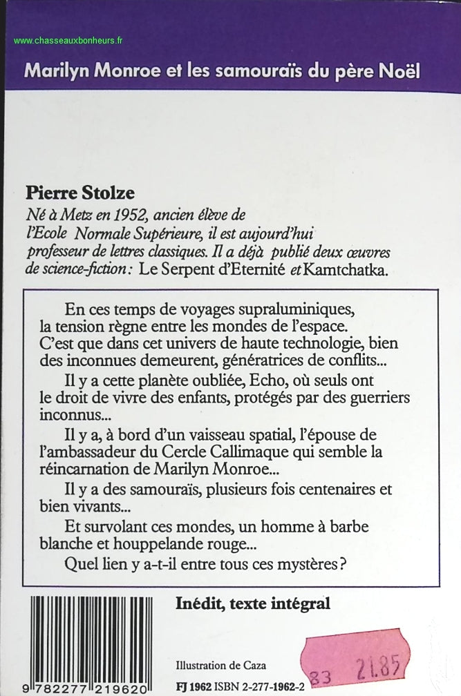 Marilyn Monroe et les samouraïs du père Noël - Pierre Stolze - livre