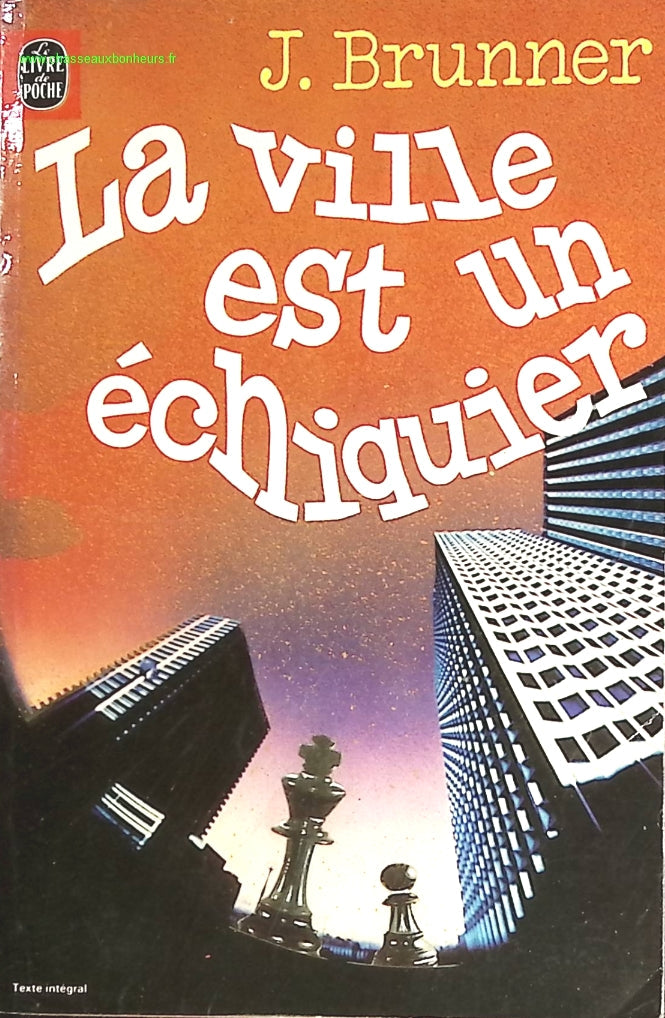 La Ville est un échiquier - John Brunner - livre