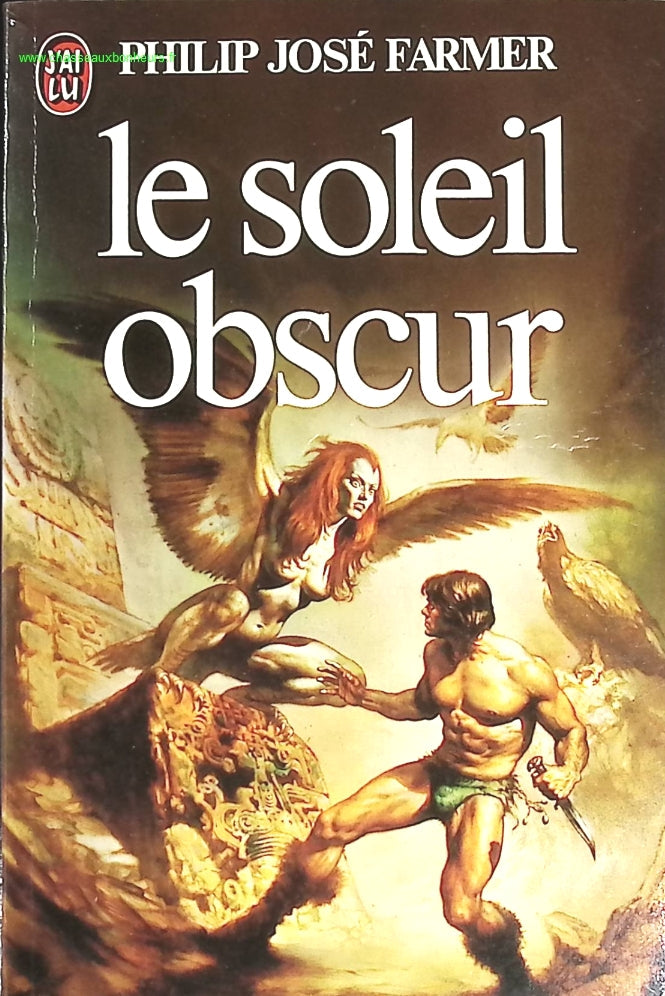 Le soleil obscur - Philip José Farmer - livre