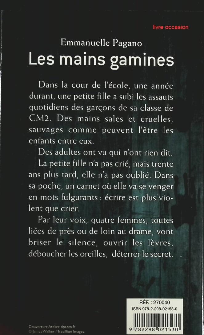 Les Mains gamines - Emmanuelle Pagano - Livre