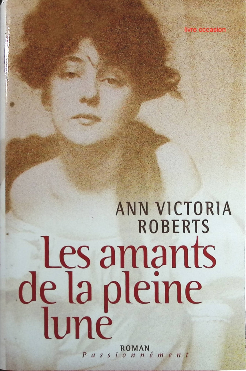Les Amants de la Pleine Lune - Ann Victoria Roberts - Livre