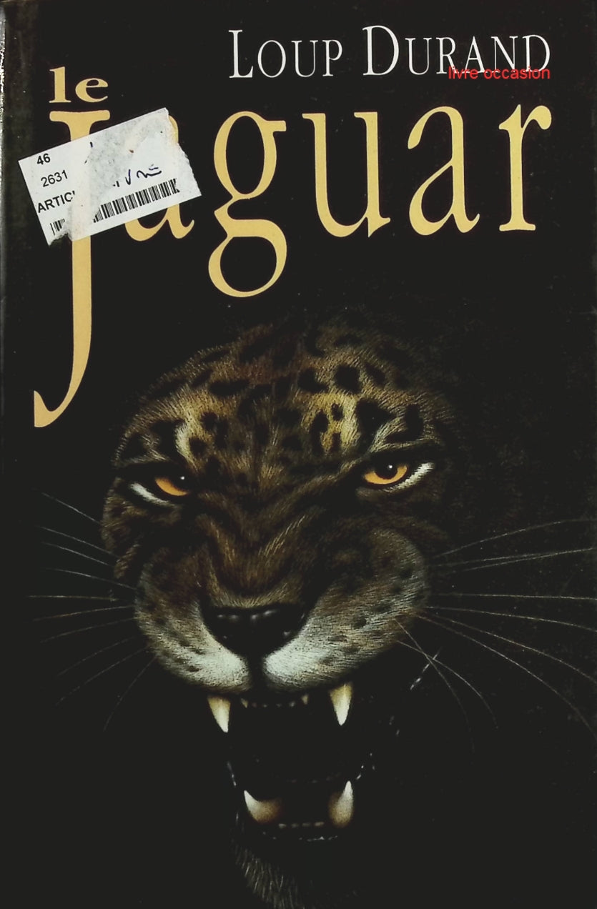 Le jaguar - Loup Durand - Livre