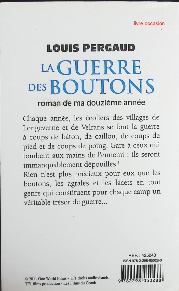 La Guerre des boutons - Louis Pergaud - Livre
