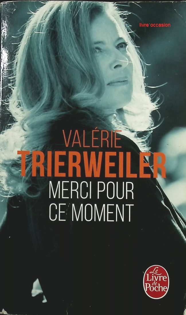 Merci pour ce moment - Valérie Trierweiler - Livre