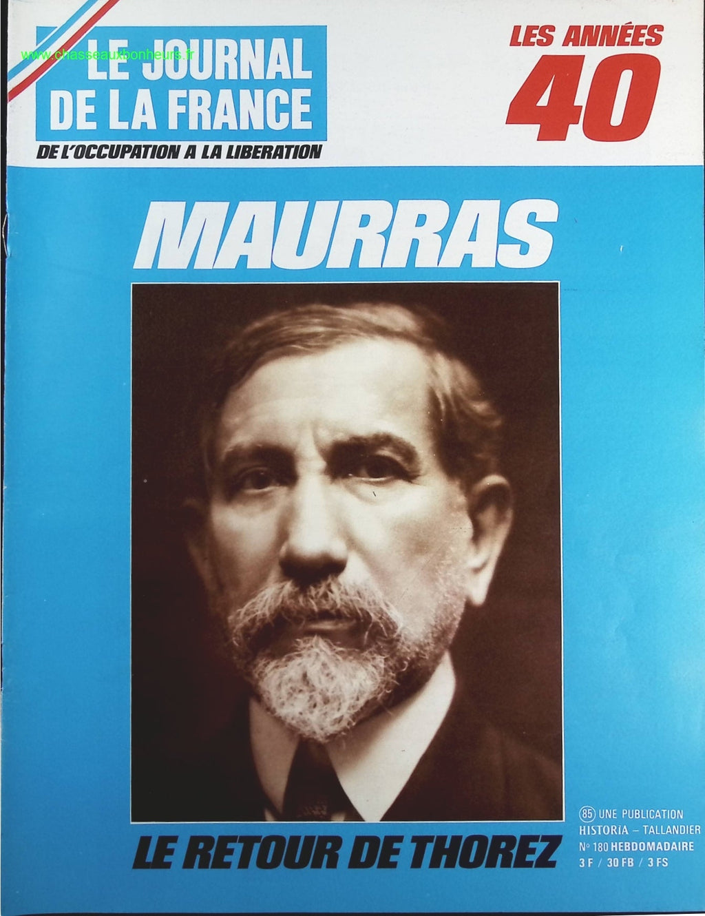 Maurras le retour de Thorez - N° 180 - Le journal de la France les années 40 - Livre revue magazine