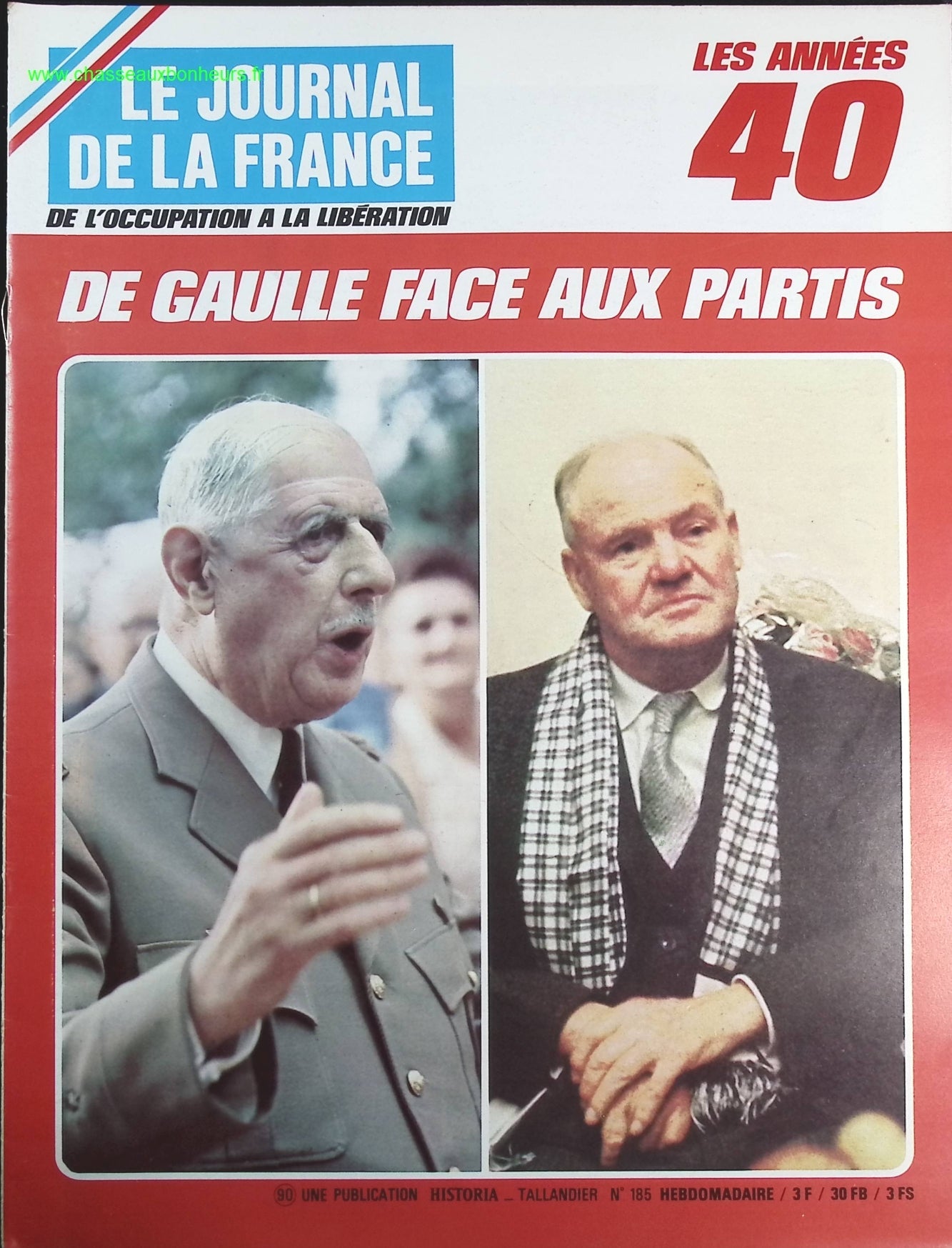 De Gaulle face aux partis - N° 185 - Le journal de la France les années 40 - Livre revue magazine