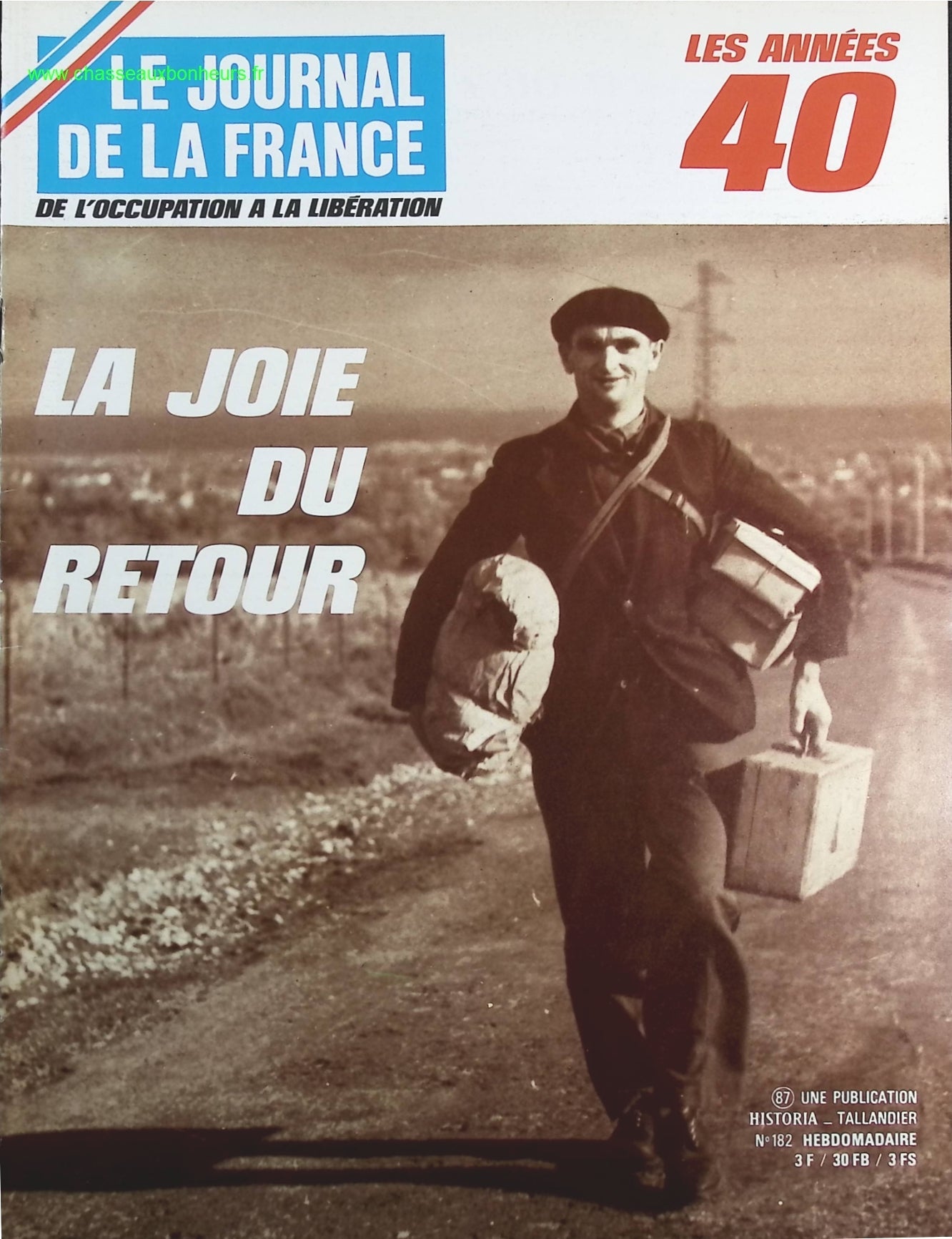 La joie du retour - N° 182 - Le journal de la France les années 40 - Livre revue magazine