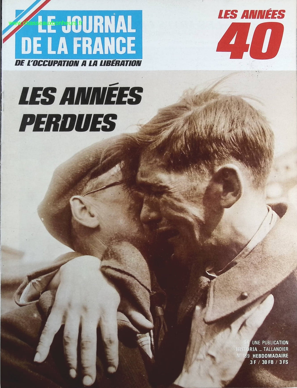 Les années perdues - N° 189 - Le journal de la France les années 40 - Livre revue magazine