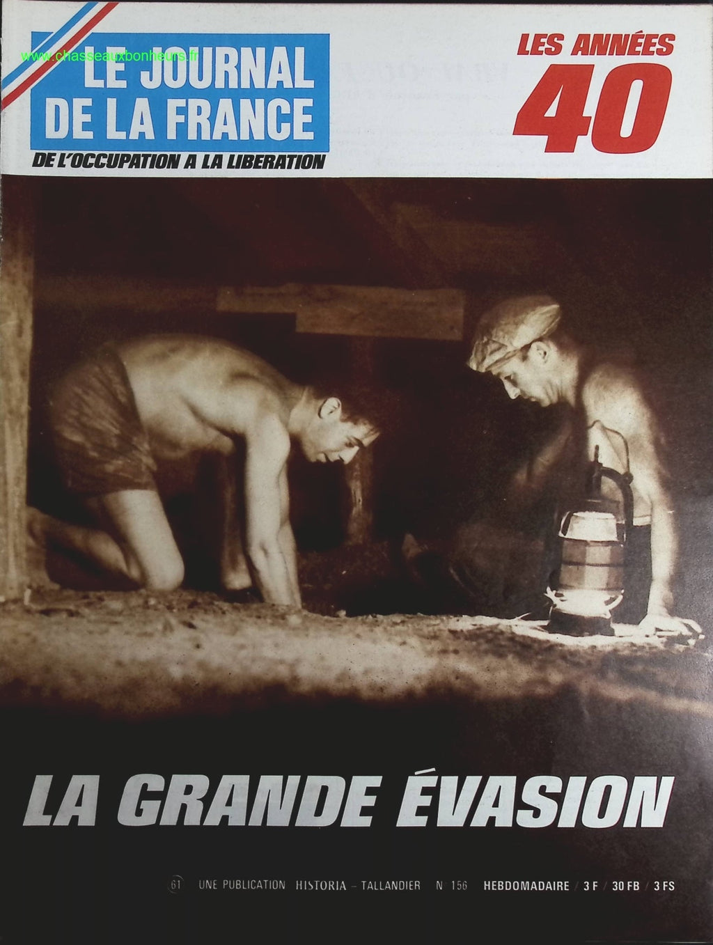 La grande évasion - N° 156 - Le journal de la France les années 40 - Livre revue magazine