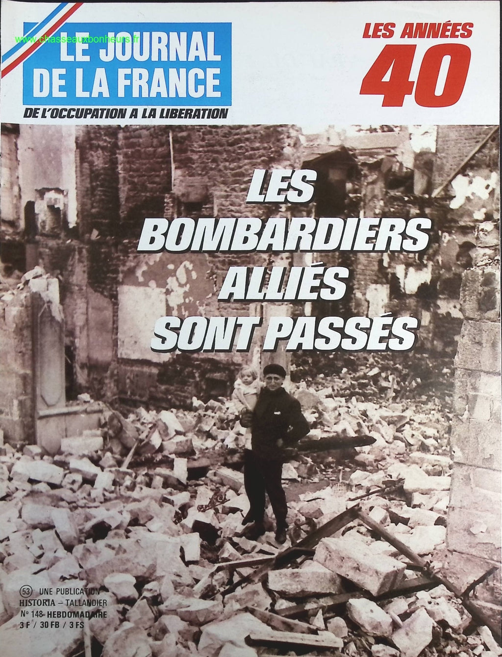 Les bombardiers alliés sont passés - N° 148 - Le journal de la France les années 40 - Livre revue magazine