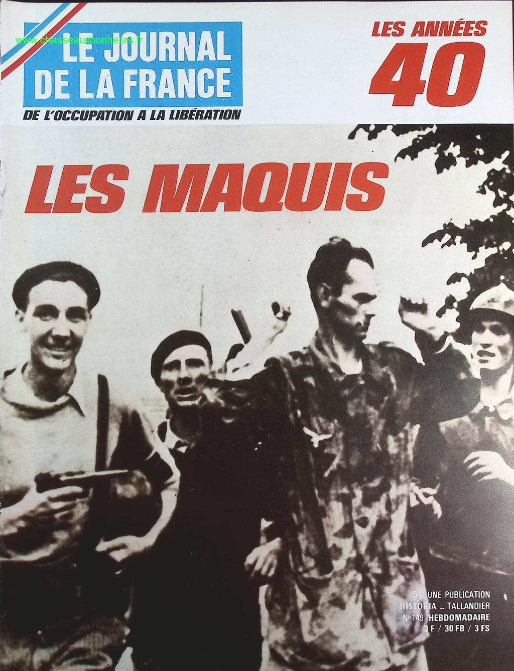 Les maquis - N° 149 - Le journal de la France les années 40 - Livre revue magazine