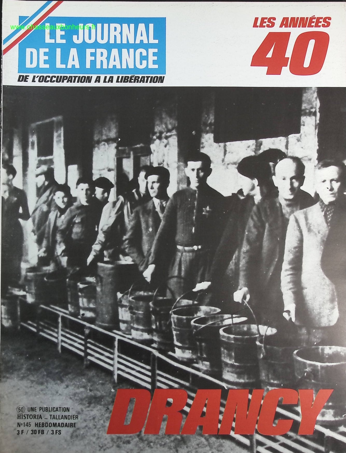Drancy - N° 145 - Le journal de la France les années 40 - Livre revue magazine