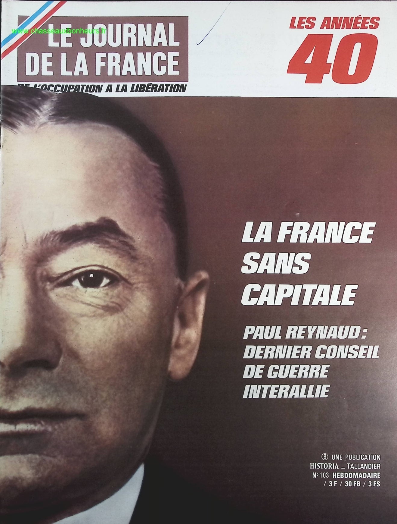 La France sans capitale - N° 103 - Le journal de la France les années 40 - Livre revue magazine