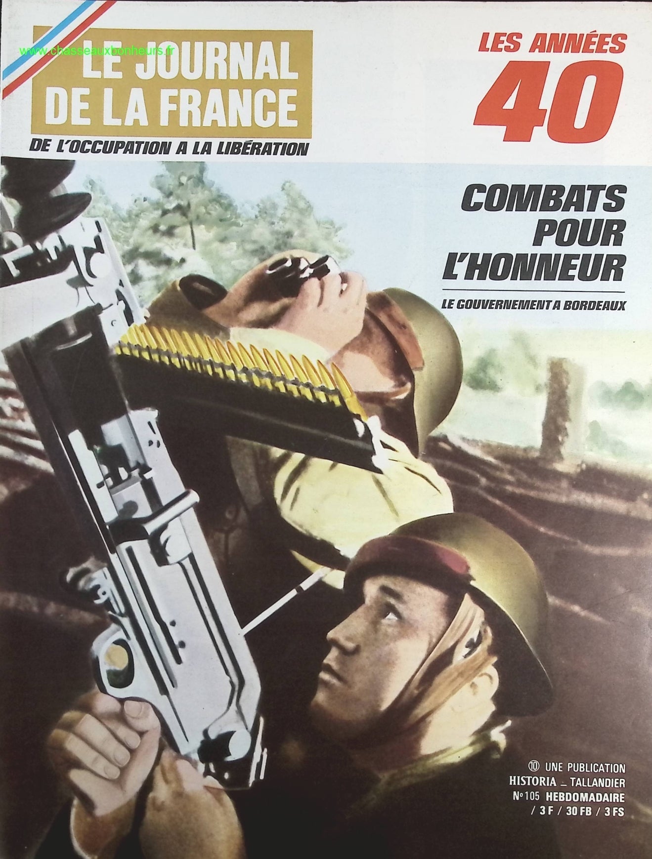 Combats pour l'honneur - N° 105 - Le journal de la France les années 40 - Livre revue magazine